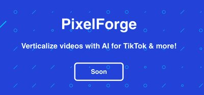 PixelForge - инструмент для создания вертикальных видео с youtube.